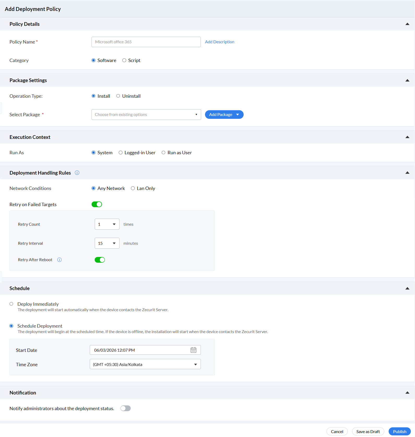 Zecurit Add Deployment Policy form displaying Microsoft Office 365 policy details with install or uninstall operation type execution context Run As options System Logged in User or Run as User deployment handling rules network conditions retry settings scheduled deployment on 25 February 2026 at 11 29 AM Asia Kolkata timezone and notification settings