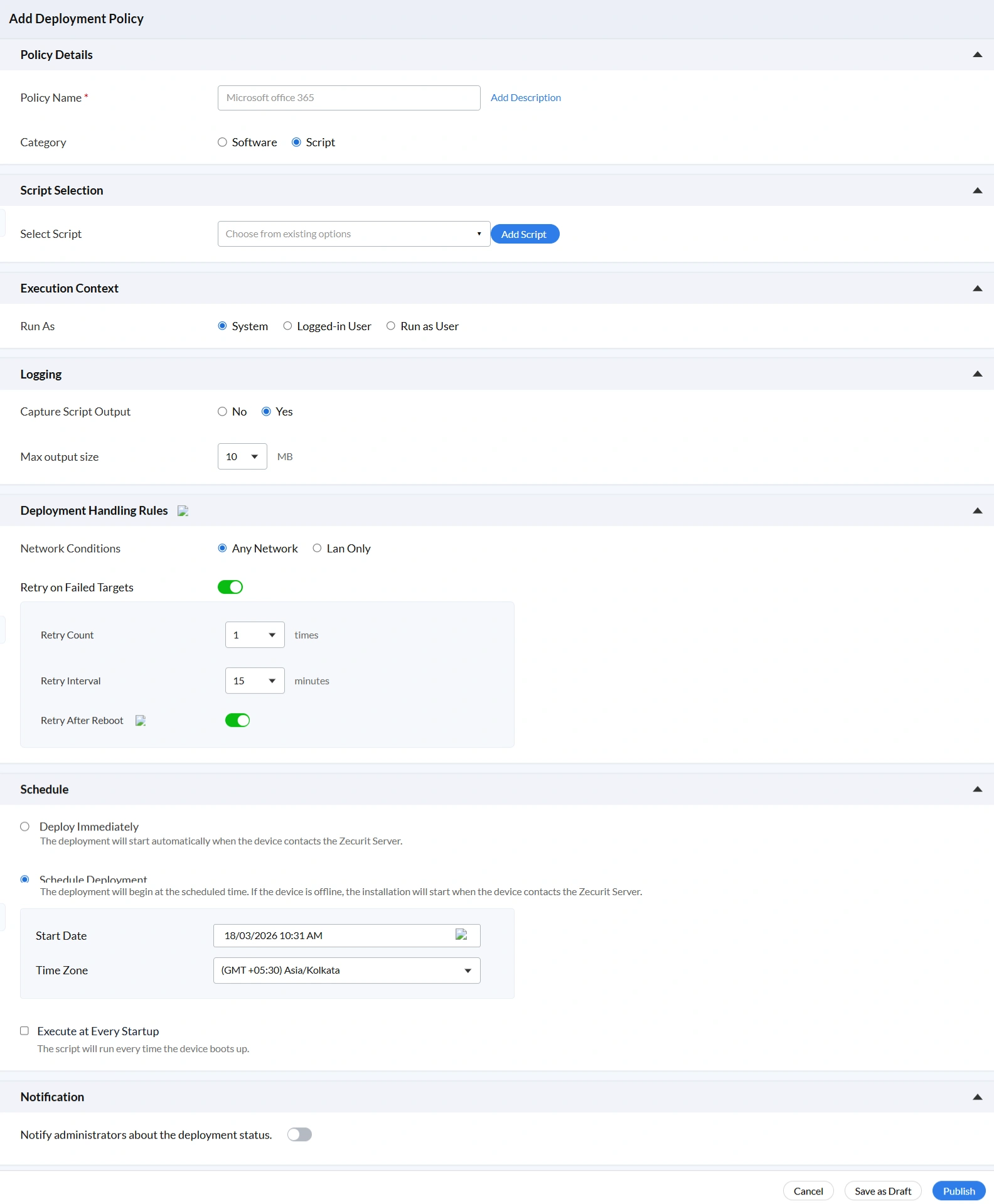 Add Deployment Policy screen displaying script selection, execution context, logging, retry settings, scheduling, and notifications to ensure secure and controlled script execution across endpoints.